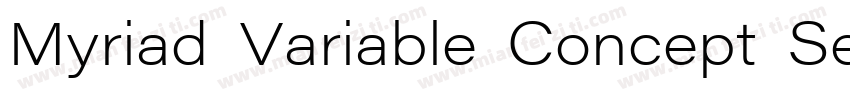 Myriad Variable Concept Semibold Se字体转换